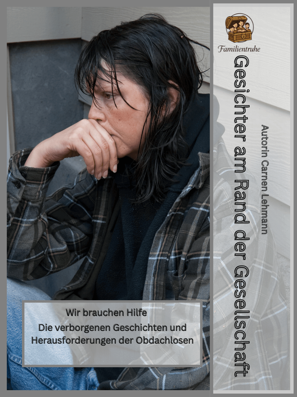 Gesichter am Rand der Gesellschaft - Design-Familientruhe