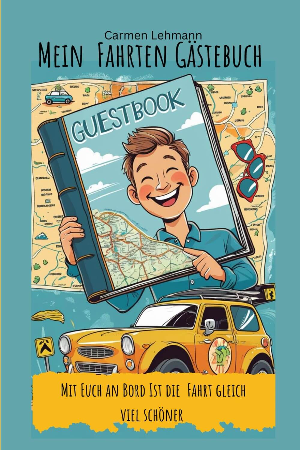 Mein Fahrten Gästebuch Mit Euch an Bord Ist die Fahrt gleich viel schöner