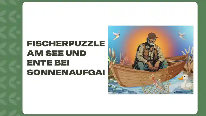 Fischerpuzzle am See und Ente bei Sonnenaufgang by@Outfy