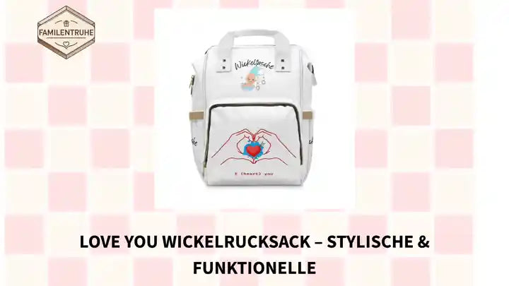 Love You Wickelrucksack &ndash; Stylische &amp; funktionelle by@Outfy